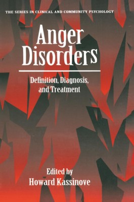Anger Disorders (The Series in Clinical and Community Psychology) - paperbac...