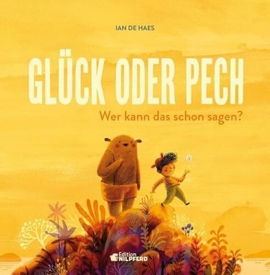 Glück oder Pech: Wer kann das schon sagen? Buch Edition Nilpferd
