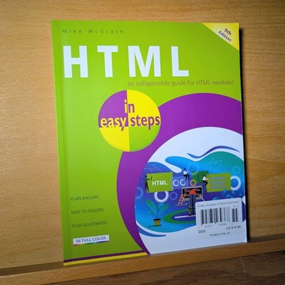 HTML in Easy Steps 9th Edition Beginner Guide NO LABEL