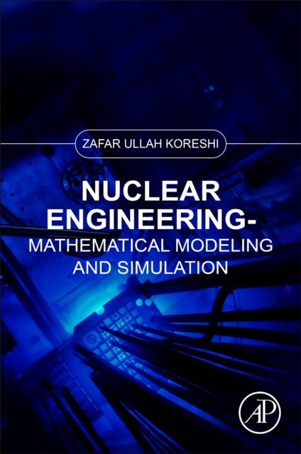 Nuclear Engineering by Zafar Ullah  Koreshi PAPERBACK 9780323906180