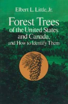 Forest Trees of the United States and Canada and How to Identify Them - GOOD