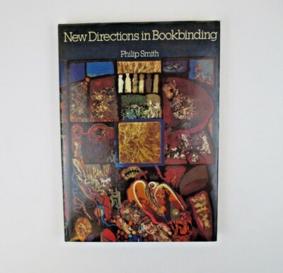 New Direction in Bookbinding by Philip Smith HB in DJ Inscribed w/ Letter 