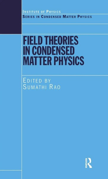 Sumathi Rao | Field Theories In Condensed Matter Physics | Buch | Englisch-image