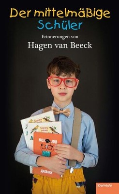 Der mittelmäßige Schüler | Hagen van Beeck | 2024 | deutsch