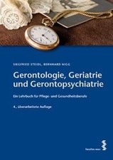 Gerontologie, Geriatrie und Gerontopsychiatri...