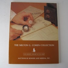 The Milton G. Cohen Collection Coin Auction Catalog & prices realized list 1985