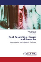 Faizan Masarat Jan (U. A.) | Root Resorption- Causes And Remedies | Taschenbuch