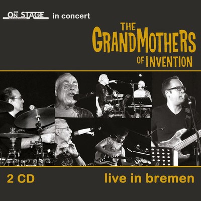 The Grandmothers Of Invention - Live In Bremen (2CD) new/mint