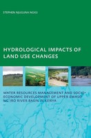 Hydrological Impacts Of Land Use Changes On Water Resources Management And...