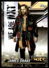 2021 TOPPS WWE NXT WE ARE NXT JAMES DRAKE #NXT24 4010