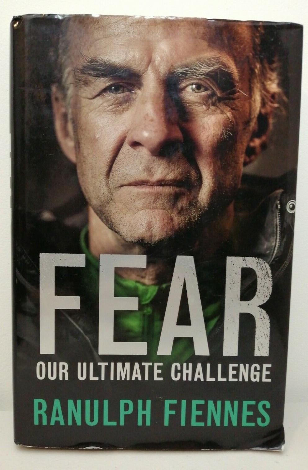 Hodder & Stoughton Fear - Our Ultimate Challenge Ranulph Fiennes (Hardback)
