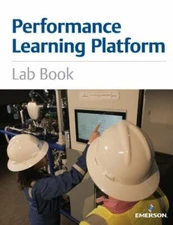 Performance Learning Platform Lab Book: Emerson Automation Solutions (Black & W