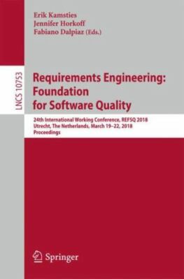 Requirements Engineering : Foundation for Software Quality - 24th Internation...