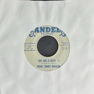 Prince Johnny Robinson - That Girl Is Rated X / Make Love To Me Right Now