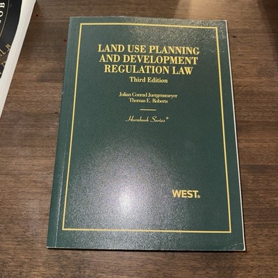 Land Use Planning and Development Regulation Law by Thomas E. Roberts, Julian