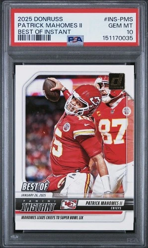 2025 PANINI DONRUSS BEST OF INSTANT PATRICK MAHOMES II SSP SB CHAMP PSA 10 POP 1