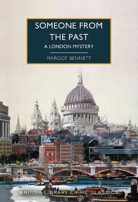 Margot Bennett Someone from the Past (Paperback) British Library Crime Classics