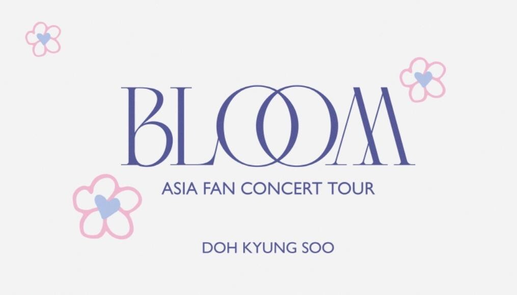 DOH KYUNG SOO D.O. ASIA FAN CONCERT TOUR BLOOM in TAIPEI SLOGAN +