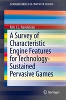 A Survey Of Characteristic Engine Features For Technology-Sustained Pervasive Ga