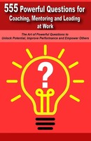 Powerful Questions In Coaching, Mentoring And Leading At Work Vasquez (U. A.)