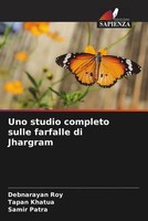Debnarayan Roy (U. A.) | Uno Studio Completo Sulle Farfalle Di Jhargram | Buch
