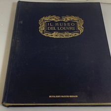 Il Museo del Louvre con tavole. Istituto Arti Grafiche. Copertina Rigida
