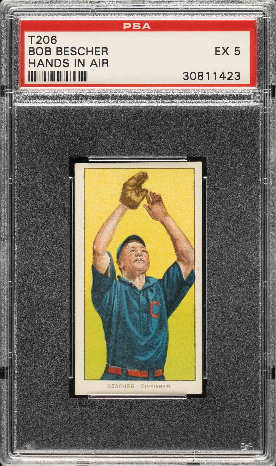 1909 T206 Bob Bescher (Hands in Air) - PSA 5