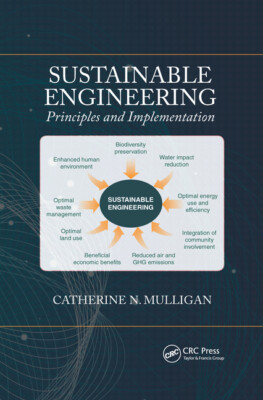 Sustainable Engineering: Principles And Implementation