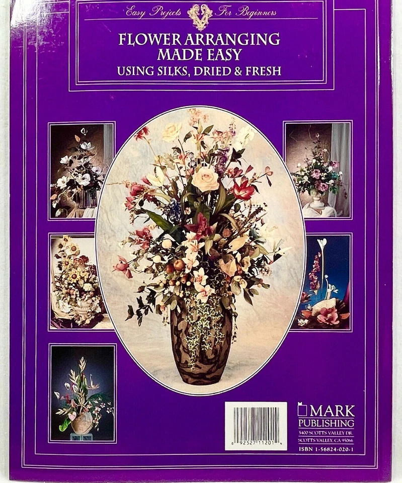 1992 Flower Arranging Made Easy 11201 Silk Dried Fresh Instruction Book 10640 - Immagine 3 di 3