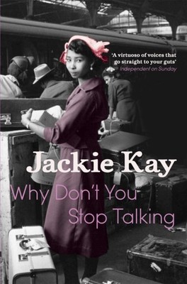 WHY DONT YOU STOP TALKING by Jackie Kay Paperback Self Help Business