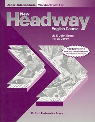 New Headway: Upper-Intermediate: Workbook (with Key) by Devoy, Jo 0194358011