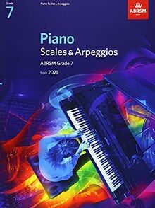 Piano Scales  Arpeggios, ABRSM Grade 7: from 2021 ... | Buch | Zustand sehr gut
