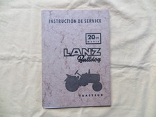 Tracteur LANZ Bulldog 20 cv - intruction de service - 1956