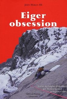 Eiger Obsession von Harlin John | Buch | Zustand gut