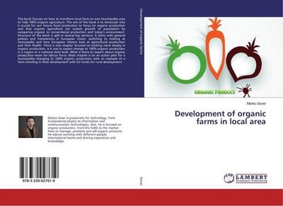 Development of organic farms in local area Marko Sever