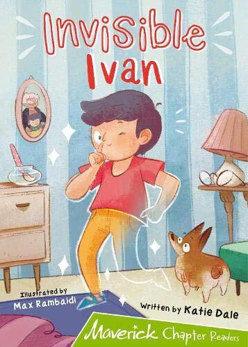 Invisible Ivan: (Lime Chapter Reader). Dale, Rambaldi 9781848867819 New**
