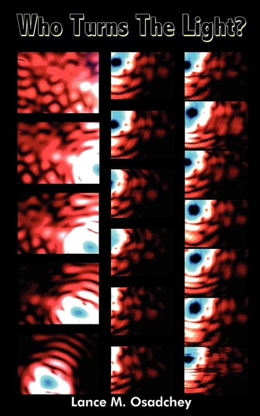 Who Turns The Light? Lance M. Osadchey Taschenbuch Kartoniert / Broschiert 2004-image