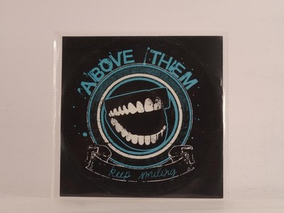 ABOVE THEM KEEP SMILING (E86) 2 Track Promo CD Single including Picture Sleeve I