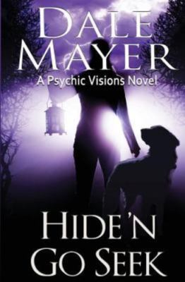 Hide'n Go Seek; Volume 2 - paperback, 0987741144, Dale Mayer