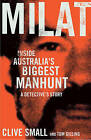 Milat: Inside Australia's biggest manhunt - a detective's story by Clive Small, Tom Gilling (Paperback, 2016)