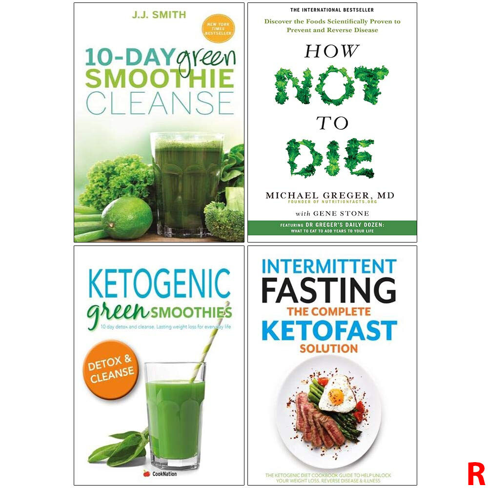 10-Day Green, How Not To Die, Ketogenic Green& Intermittent Fasting 4 Books Set