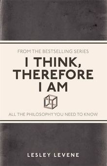 I Think, Therefore I am von Levene, Lesley | Buch | Zustand sehr gut