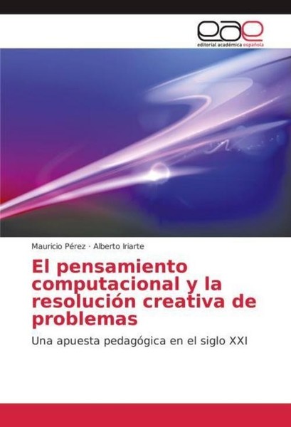 El Pensamiento Computacional Y La ResolucióN Creativa De Problemas Mauricio PéRe-image