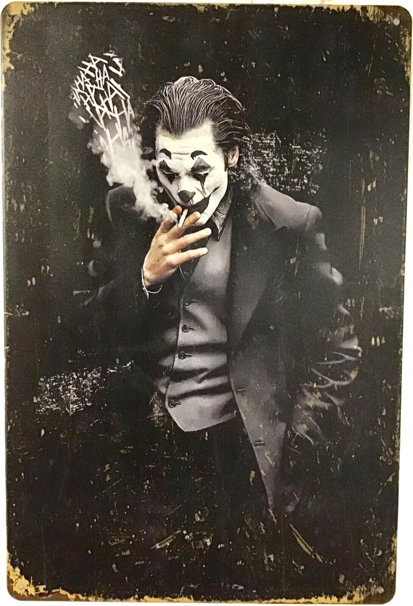 TIN SIGN 8x12 Joker Batman nemesis clown smoking laughing Joaquin