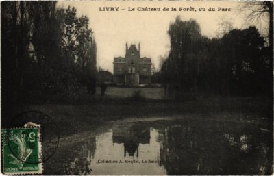 AK Livry Gargan Le Chateau de la Foret (1360349)