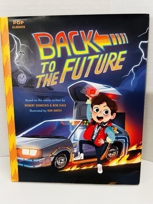 Back to the Future (Pop Classics) - Hardcover By Smith, Kim - VERY GOOD
