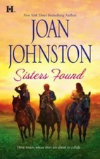 Sisters Found - Mass Market Paperback By Johnston, Joan - GOOD