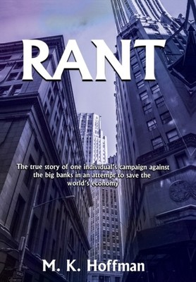 Hoffman - Rant  The Story of One Man's Attempt to Save the World's Eco - X555z