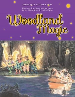 Woodland Magic by Kimberlee Hutnik Knepp (English) Paperback Book