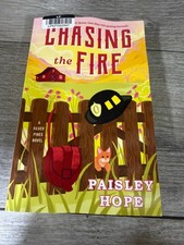 Chasing the Fire, Paperback by Hope, Paisley,